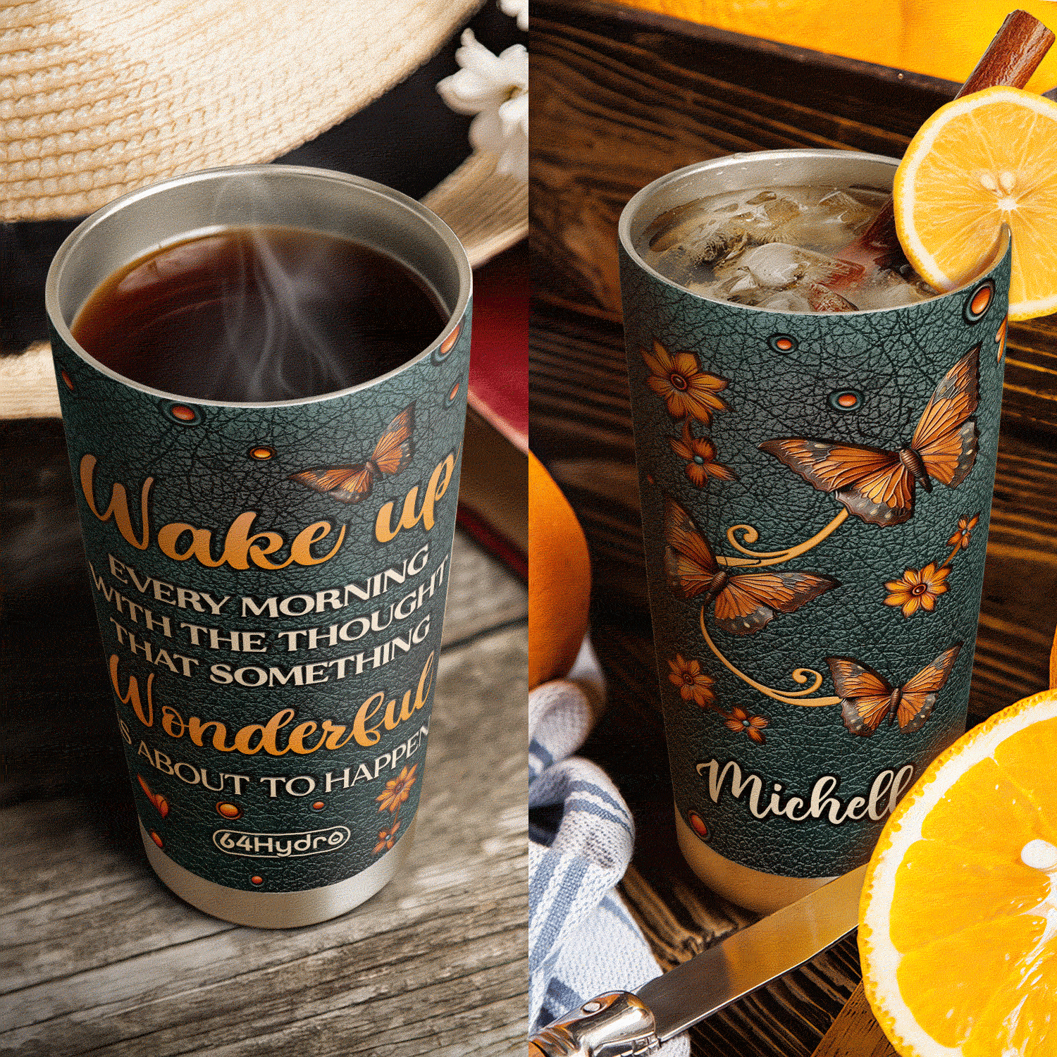 Butterfly Wake Up Every Morning With The Thought That Something Wonderful Is About To Happen DNRZ220623949 Stainless Steel Tumbler