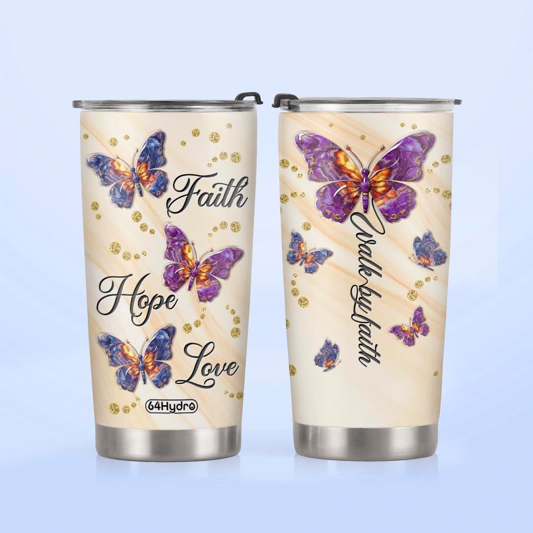Butterfly Faith Hope Love NNRZ220623209 Stainless Steel Tumbler