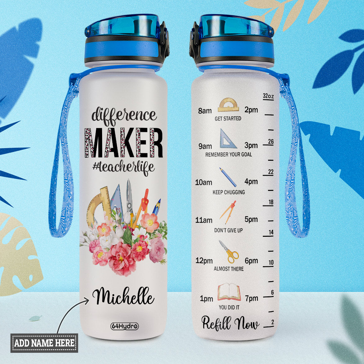 Difference Maker Teacher Life HHRZ26071454QN Water Tracker Bottle