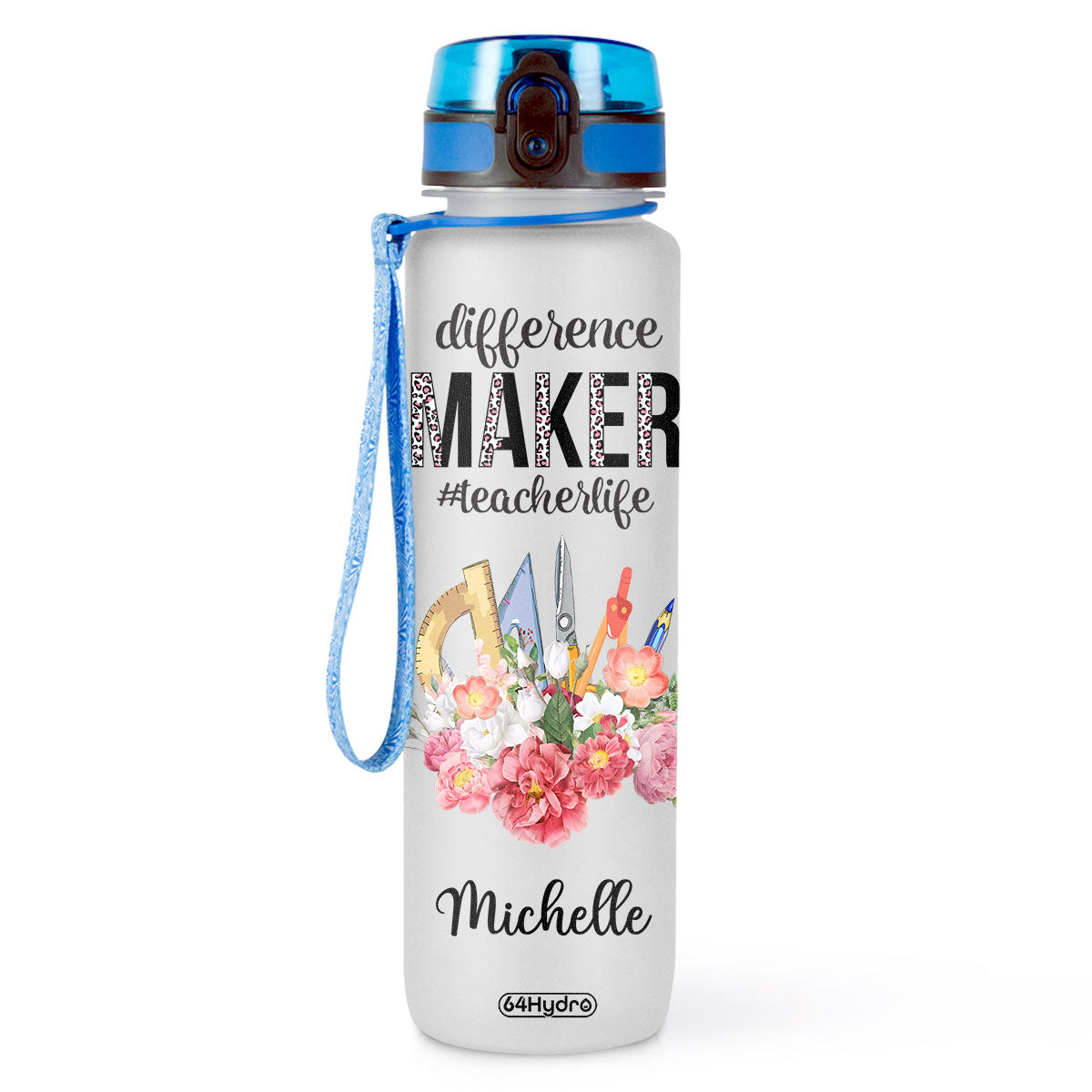 Difference Maker Teacher Life HHRZ26071454QN Water Tracker Bottle