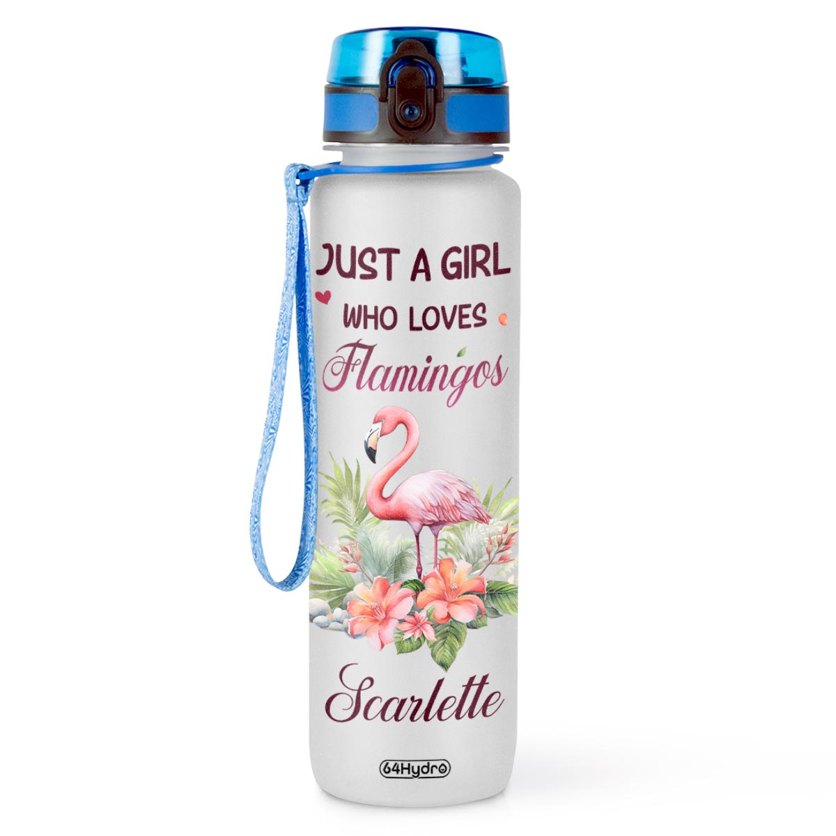 Just A Girl Who Loves Flamingos HHRZ09085610YY Water Tracker Bottle