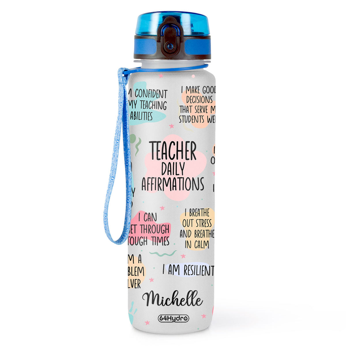 Teacher Daily Affirmations HHRZ26079653ZL Water Tracker Bottle