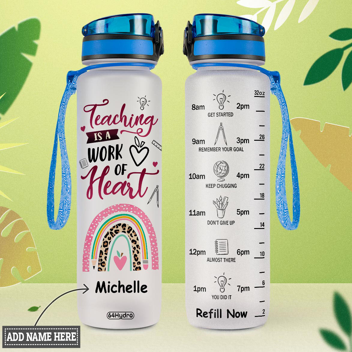 Teaching Is A Work Of Heart HTRZ15087231KY Water Tracker Bottle