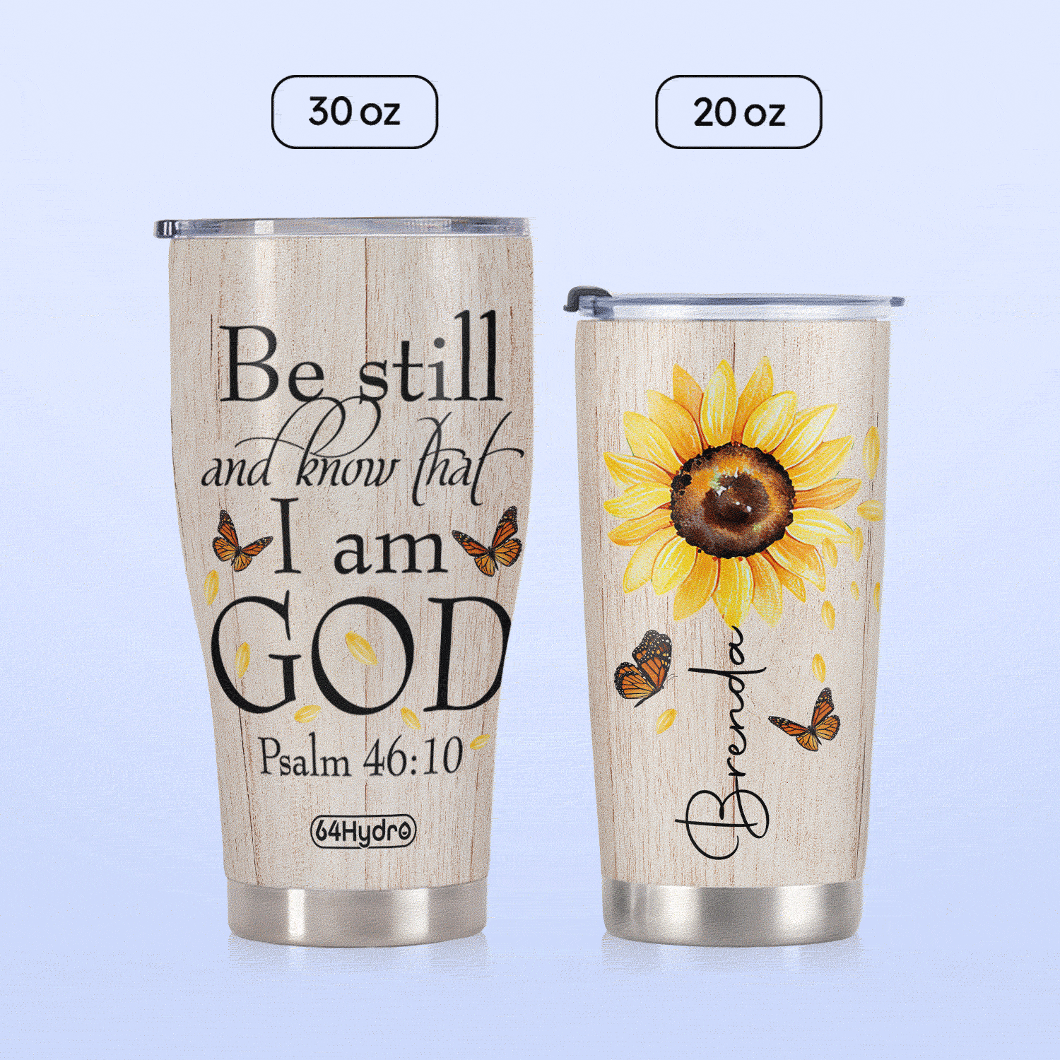 Faith Sunflower Be Still DNMZ1505003Z Stainless Steel Tumbler