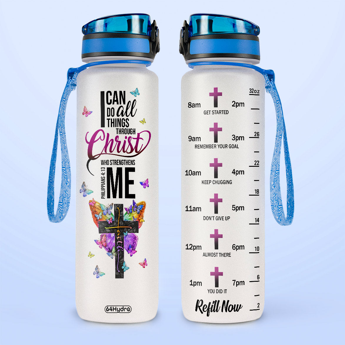 Butterfly I Can Do All Things Through Christ Who Strengthens Me Philippians 4 13 HTRZ17086963ZF Water Tracker Bottle