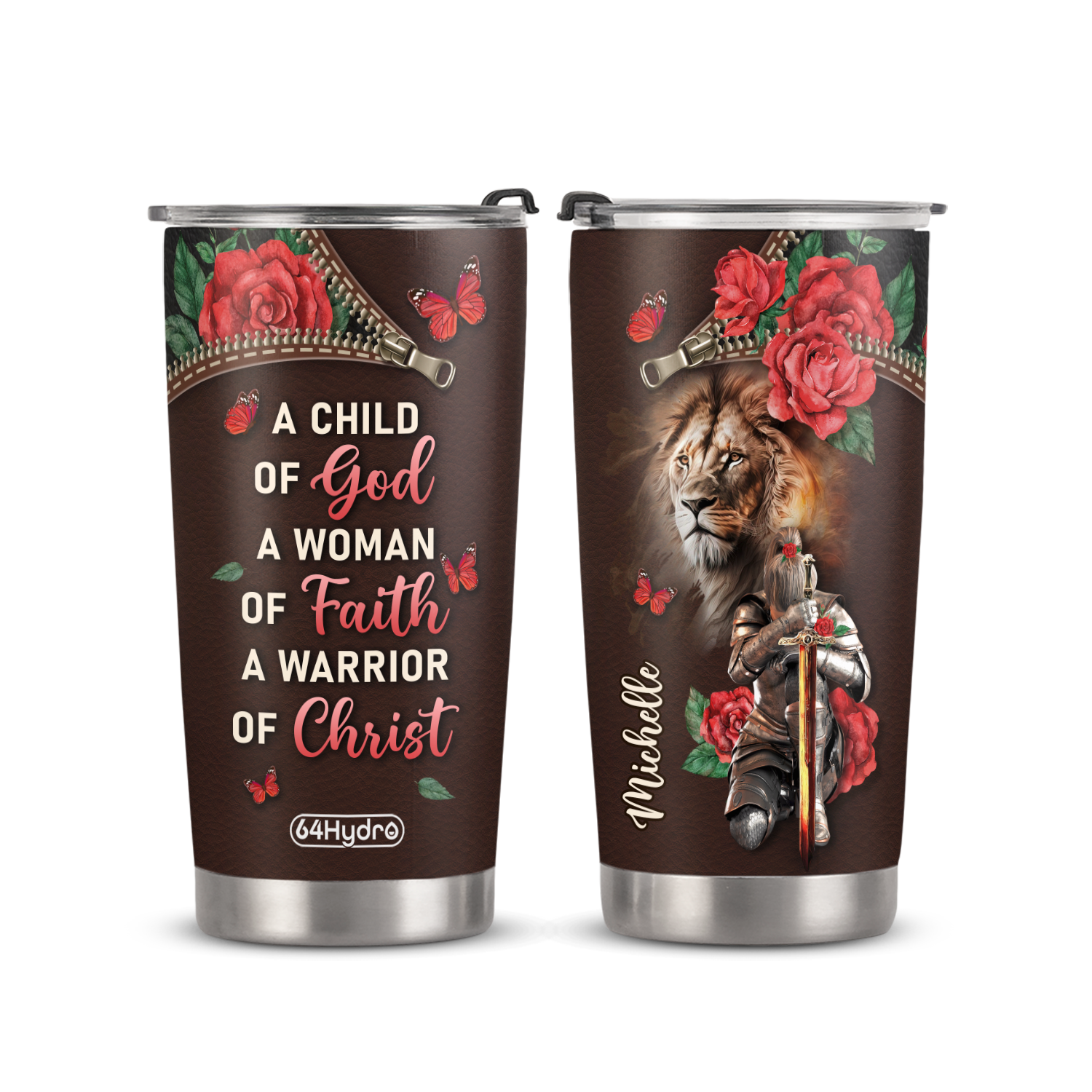 A Child Of God A Woman Of Faith A Warrior Of Christ ANRZ04111633NA Stainless Steel Tumbler