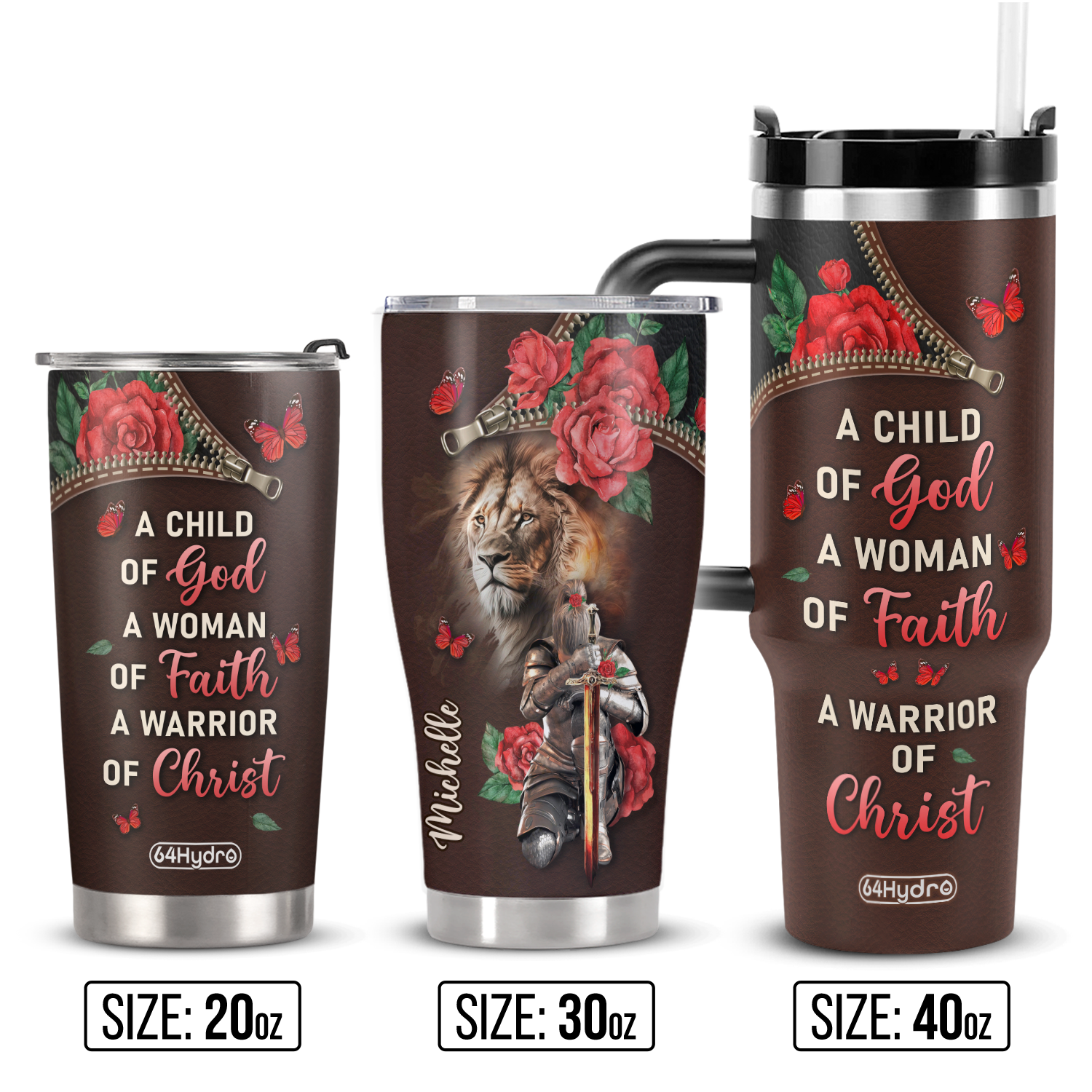 A Child Of God A Woman Of Faith A Warrior Of Christ ANRZ04111633NA Stainless Steel Tumbler