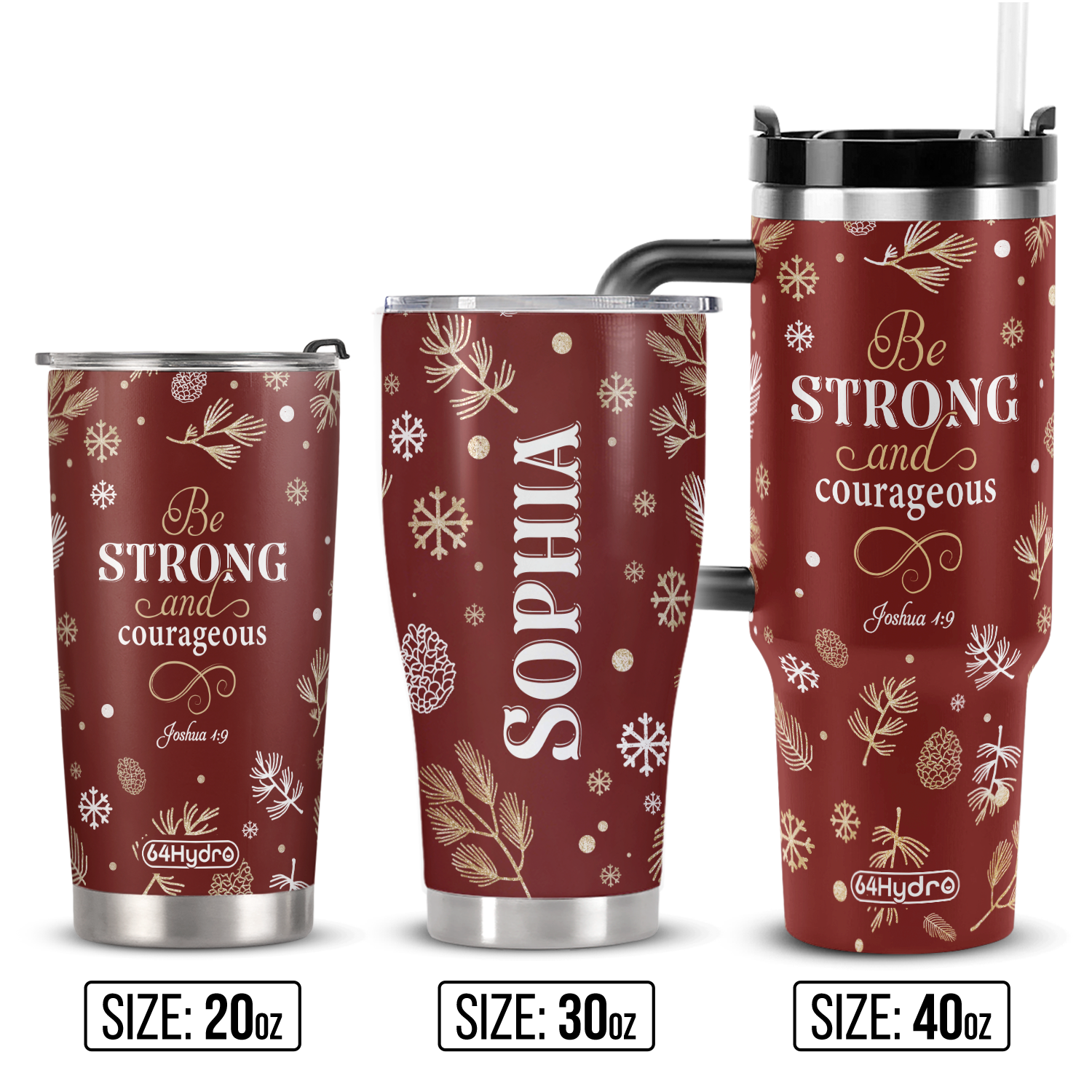 Be Strong And Courageous Joshua 1 9 ANRZ04110920HR Stainless Steel Tumbler