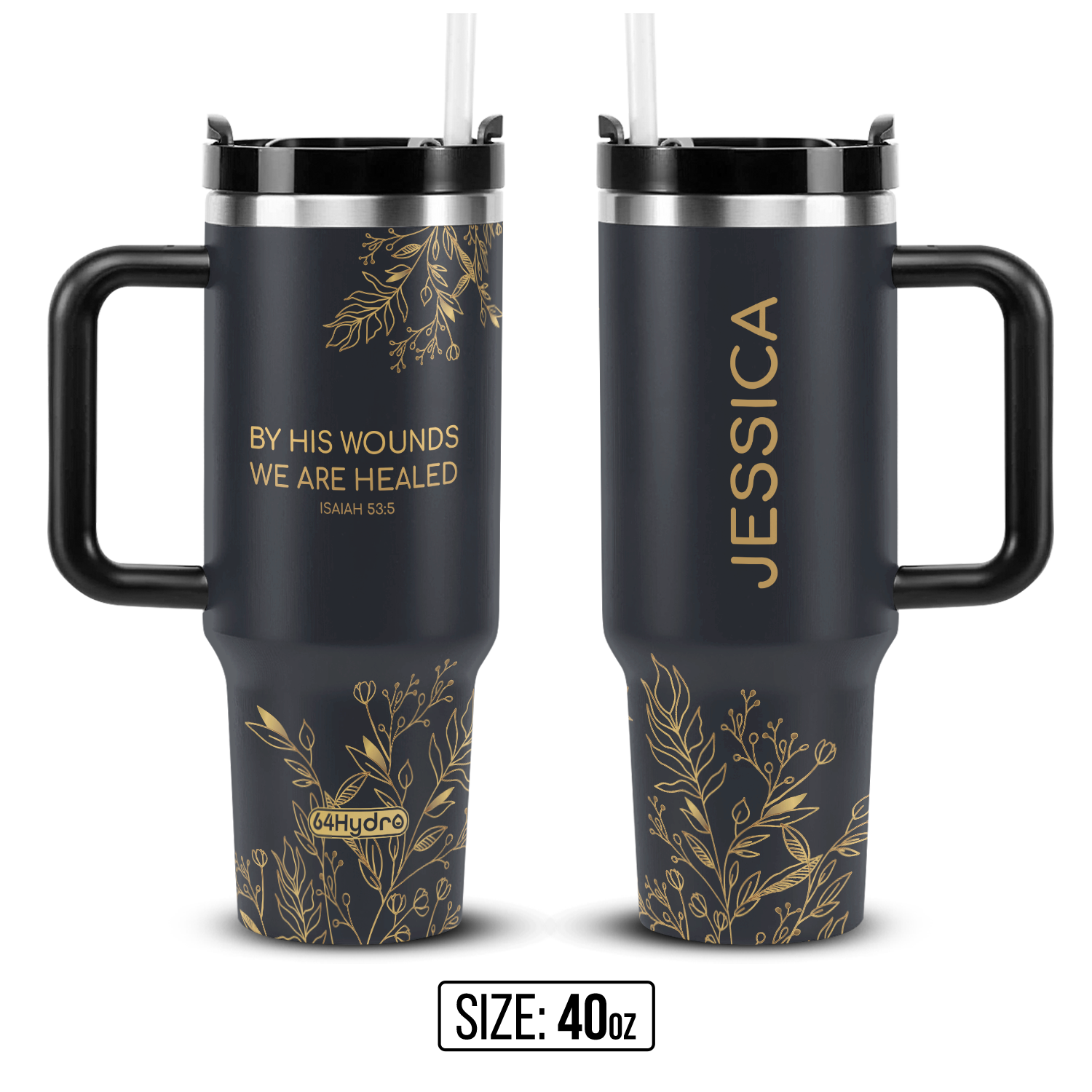 By His Wounds We Are Healed Isaiah 53 5 ANRZ04110680VO Stainless Steel Tumbler