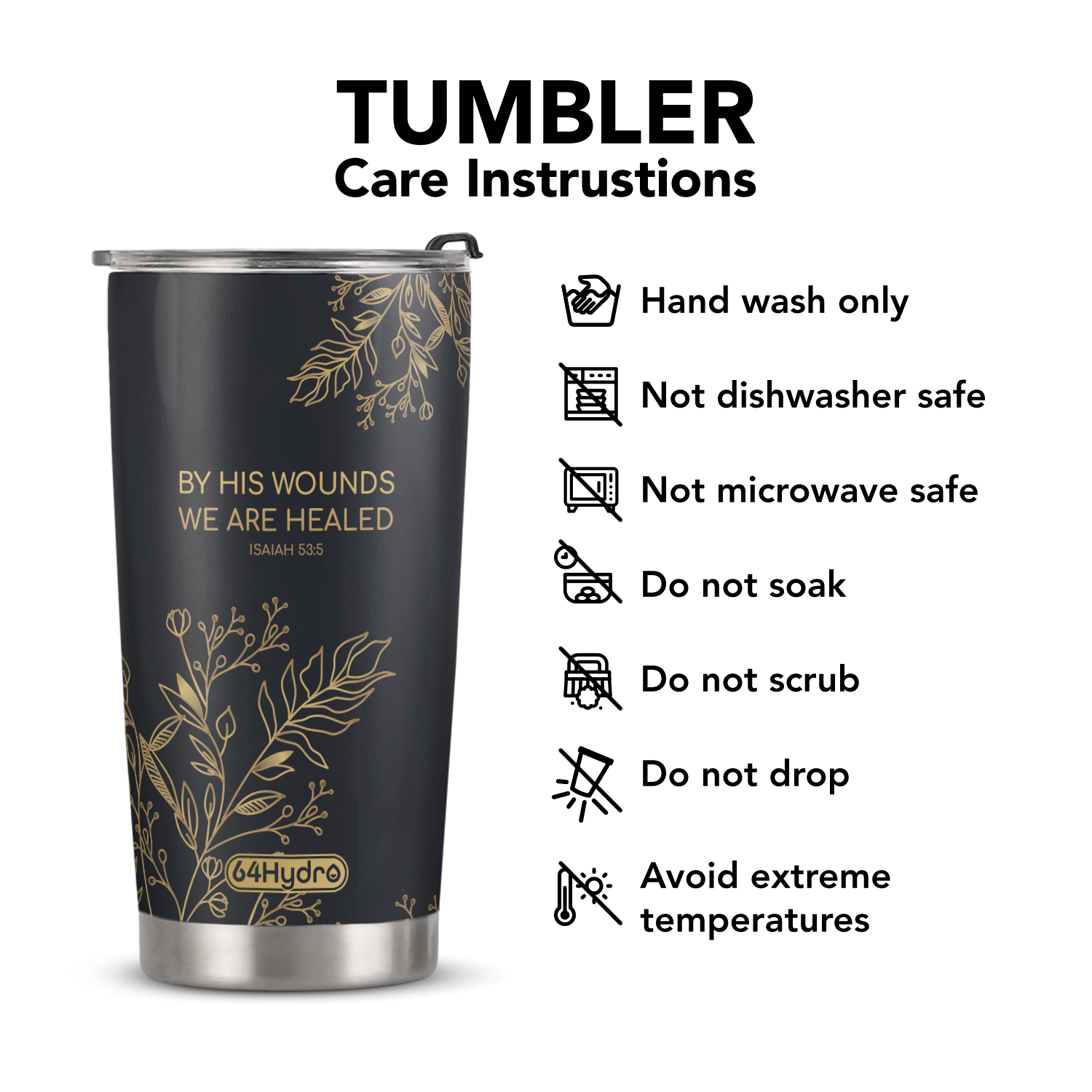 By His Wounds We Are Healed Isaiah 53 5 ANRZ04110680VO Stainless Steel Tumbler