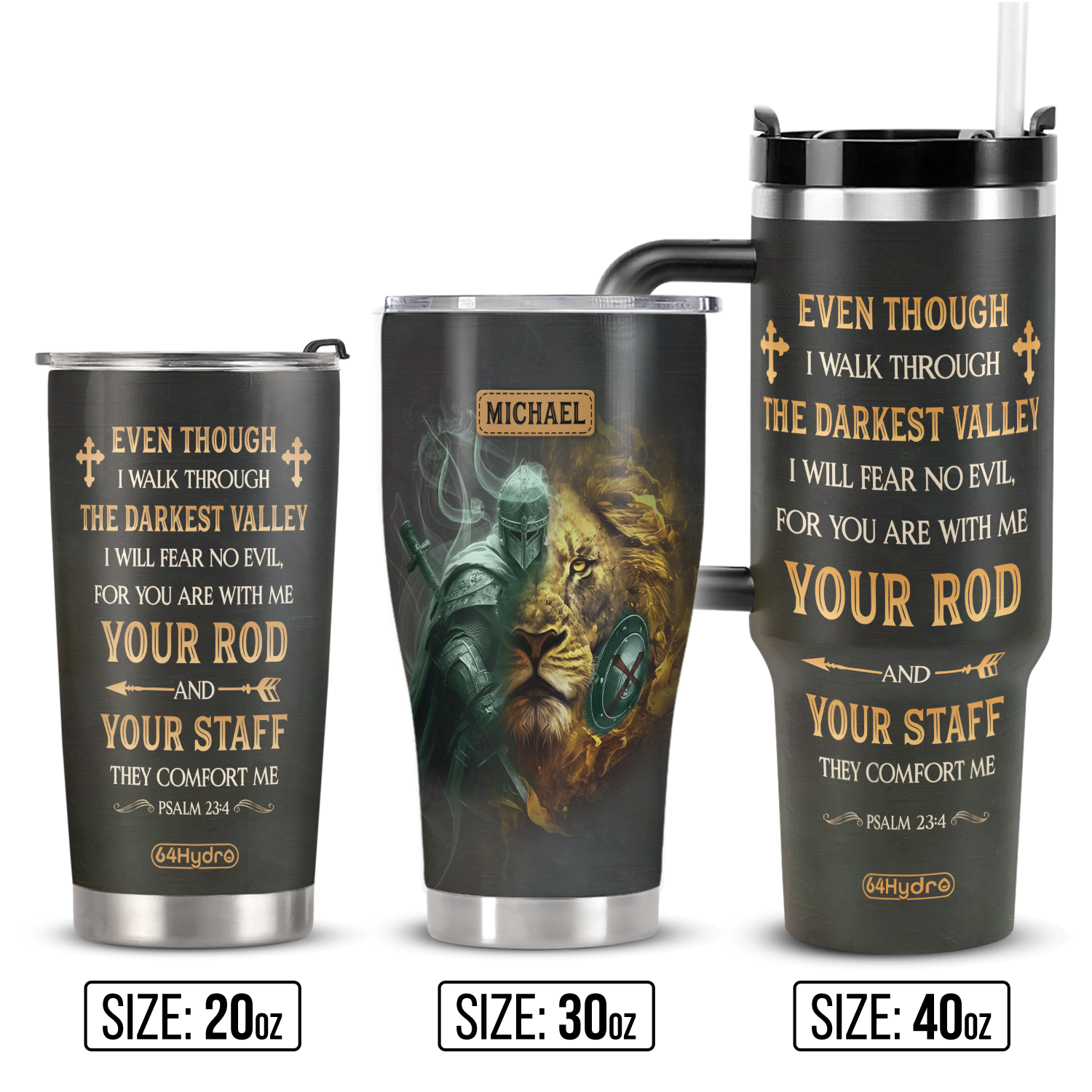 I Will Fear No Evil For You Are With Me Psalm 23 4 ANRZ04114836WB Stainless Steel Tumbler