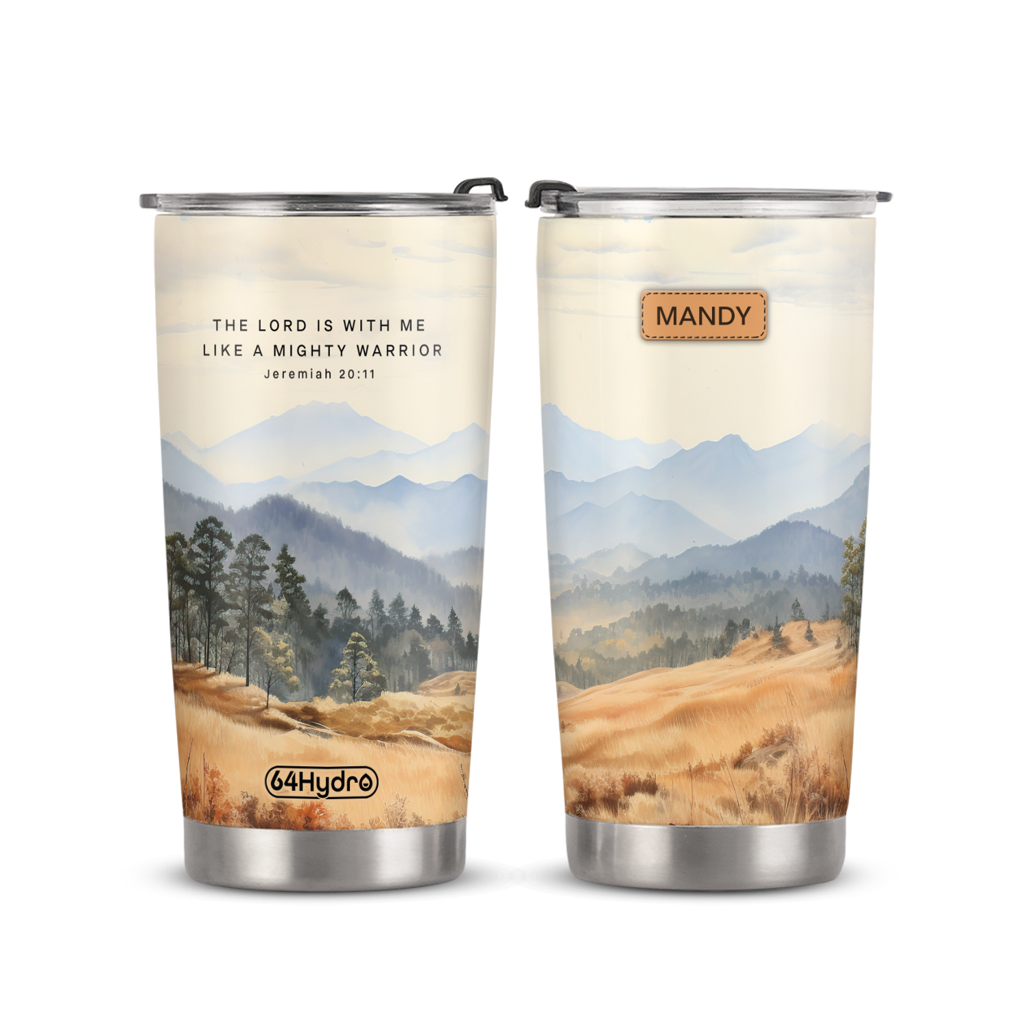 The Lord Is With Me Like A Mighty Warrior Jeremiah 20 11 Smoky Mountain ANRZ04111580VR Stainless Steel Tumbler