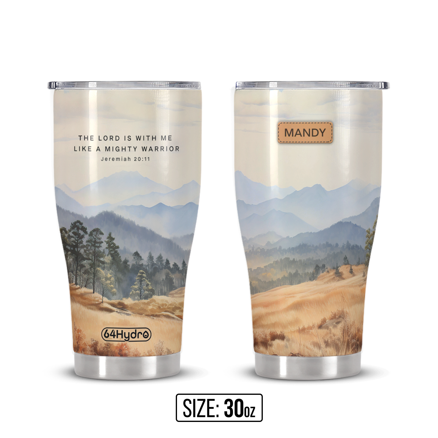 The Lord Is With Me Like A Mighty Warrior Jeremiah 20 11 Smoky Mountain ANRZ04111580VR Stainless Steel Tumbler