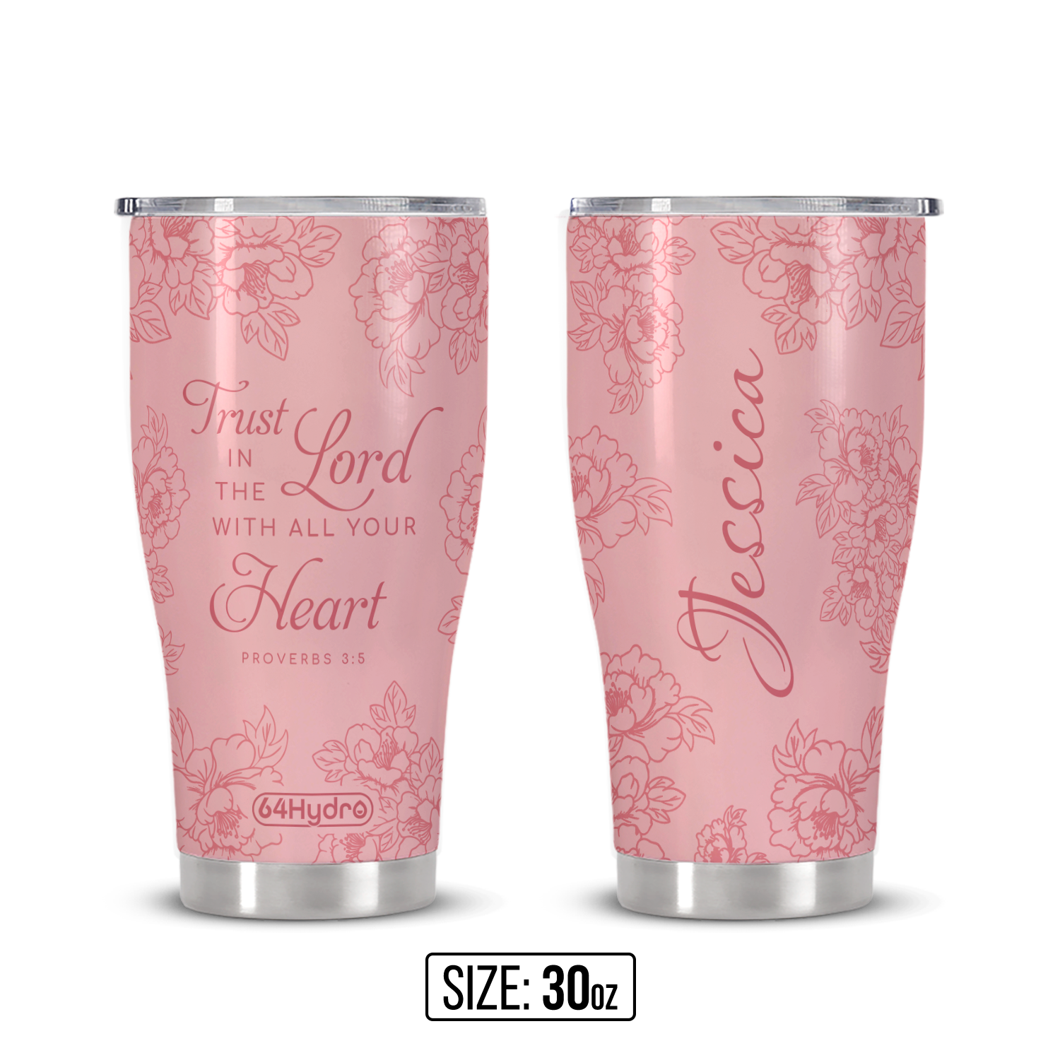 Trust In The Lord With All Your Heart Proverbs 3 5 Peony ANRZ04113131TD Stainless Steel Tumbler