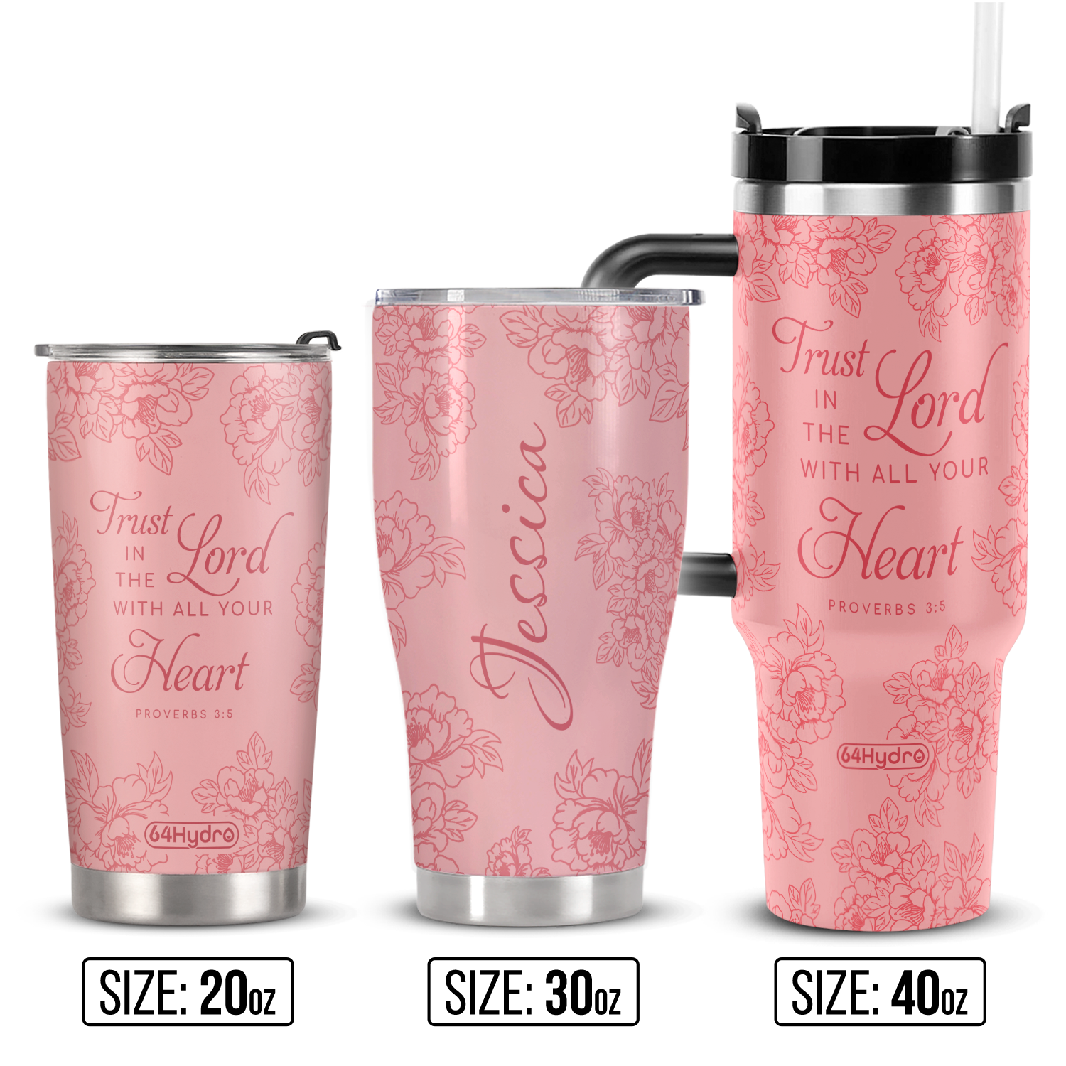 Trust In The Lord With All Your Heart Proverbs 3 5 Peony ANRZ04113131TD Stainless Steel Tumbler