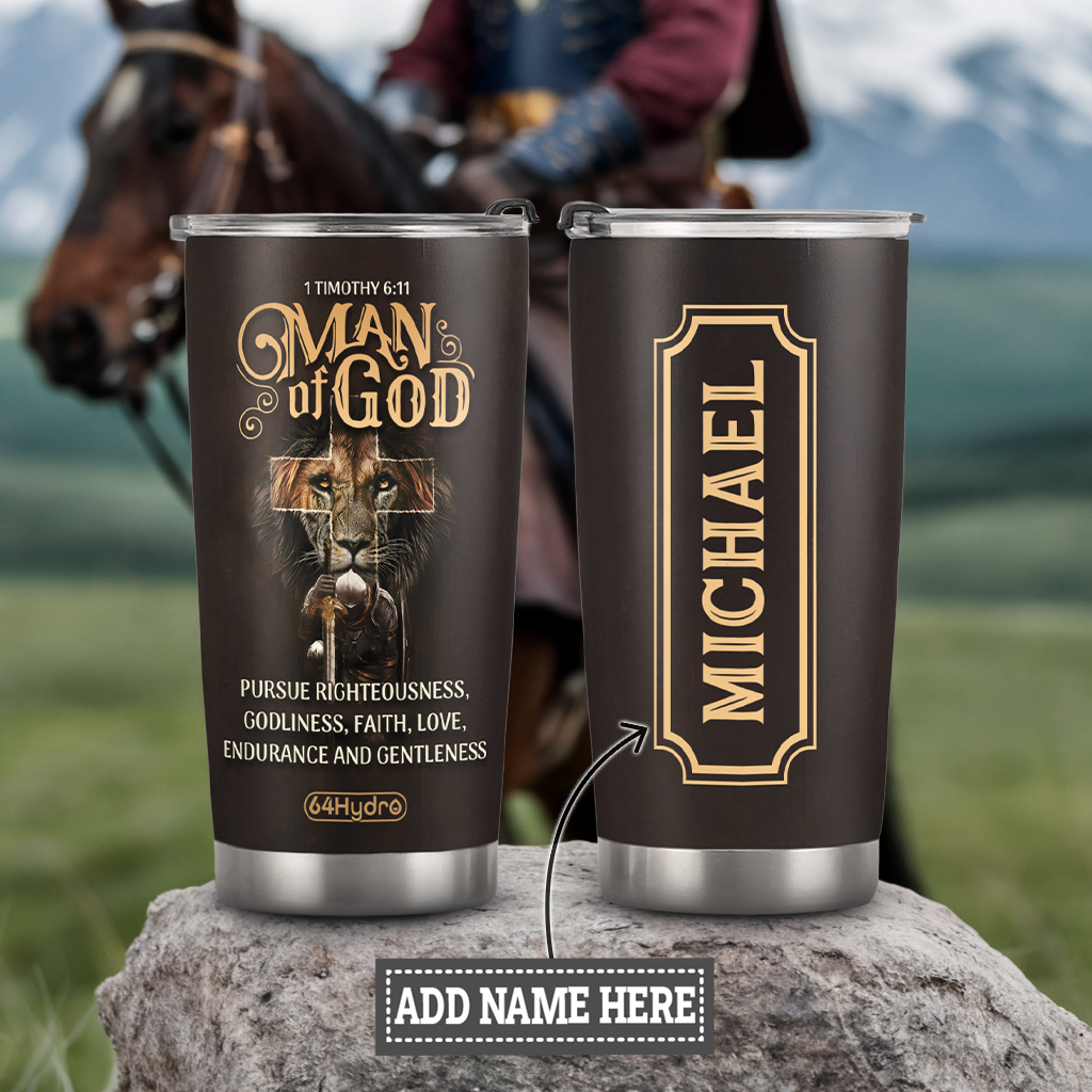 Man Of God 1 Timothy 6 11 Lion Warrior ANRZ04110322HI Stainless Steel Tumbler