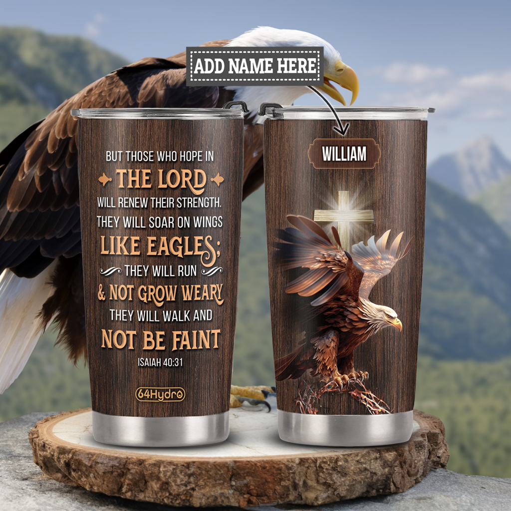 But Those Who Hope In The Lord Isaiah 40 31 ANRZ04113810EF Stainless Steel Tumbler