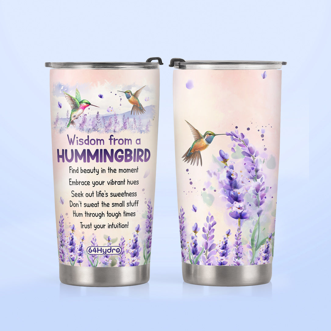 Wisdom From A Hummingbird DNRZ030723211 Stainless Steel Tumbler