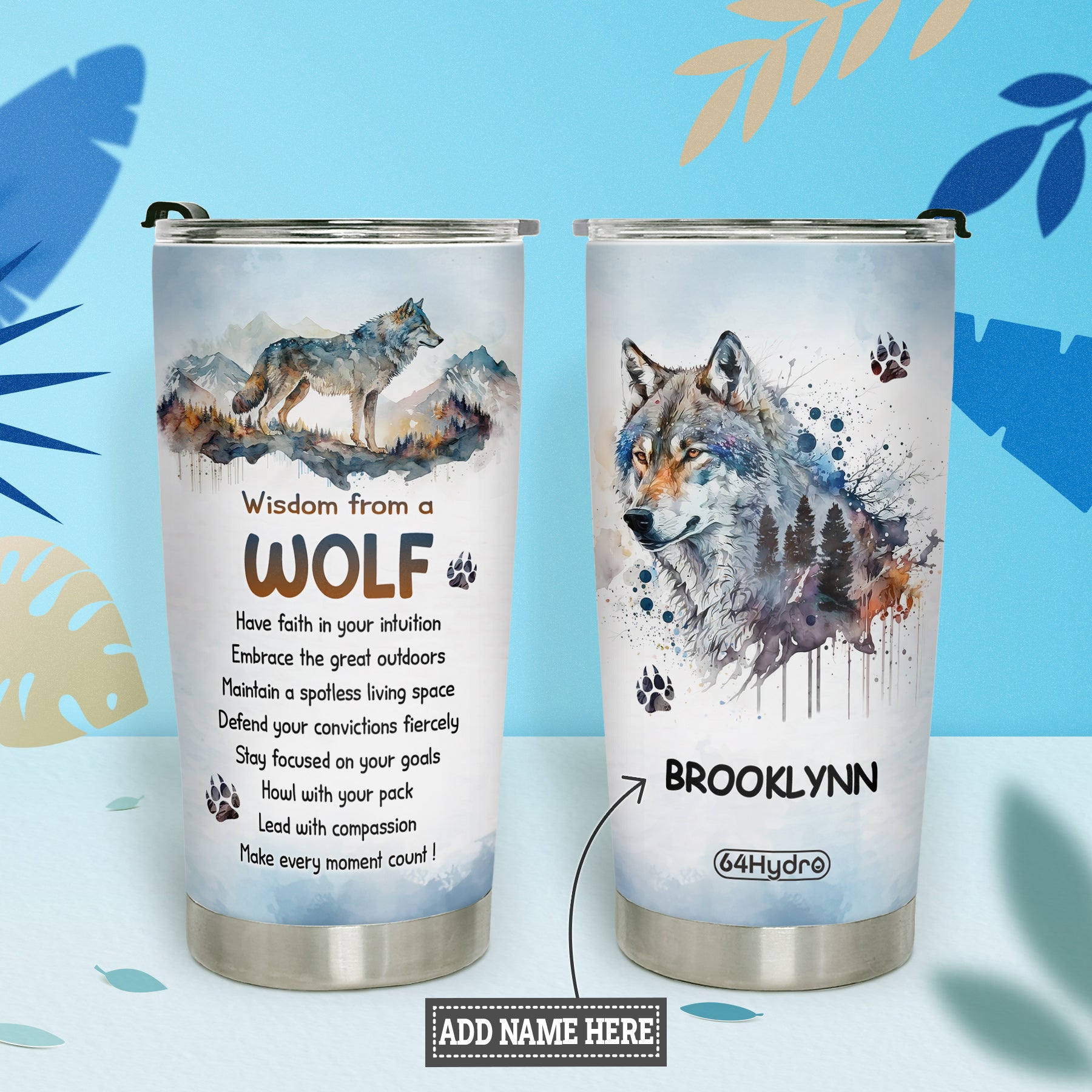 Wisdom From A Wolf DNRZ300623557 Stainless Steel Tumbler