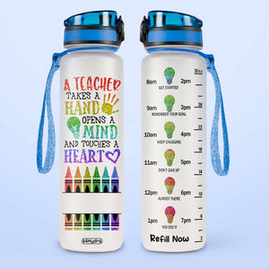 A Teacher Takes A Hand Open A Mind And Touches A Heart HTRZ15083198JK Water Tracker Bottle