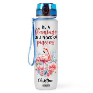 Be A Flamingo In A Flock Of Pigeons HTRZ10089455LG Water Tracker Bottle