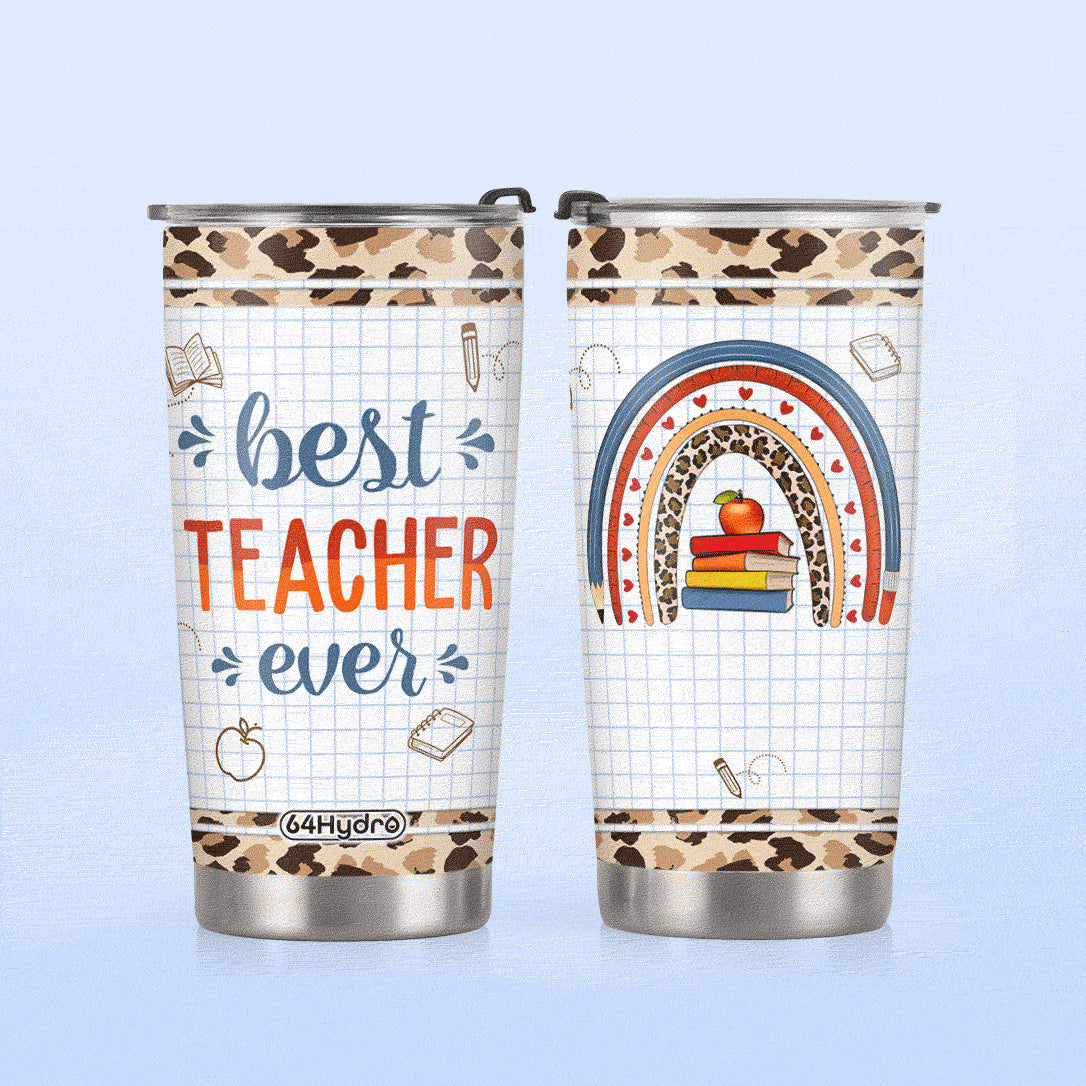 Best Teacher Ever HTRZ26072675ZJ Stainless Steel Tumbler