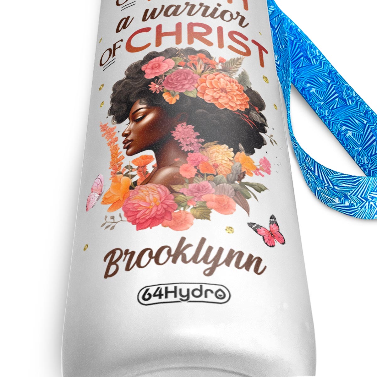 Black Woman A Child Of God A Woman Of Faith A Warrior Of Christ HTRZ11085217XQ Water Tracker Bottle