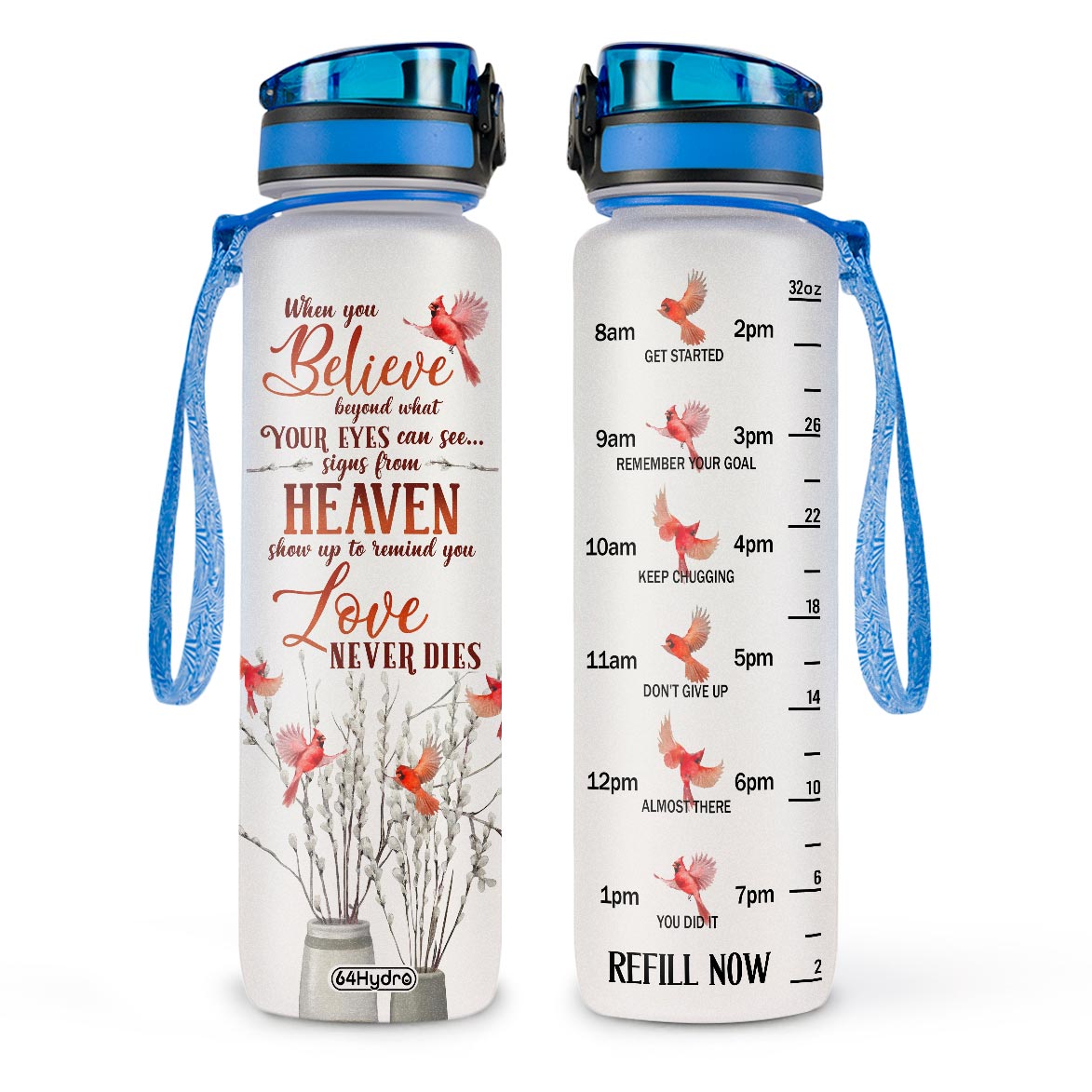 Cardinal When You Believe Beyond What Your Eyes Can See HTRZ10086947BT Water Tracker Bottle