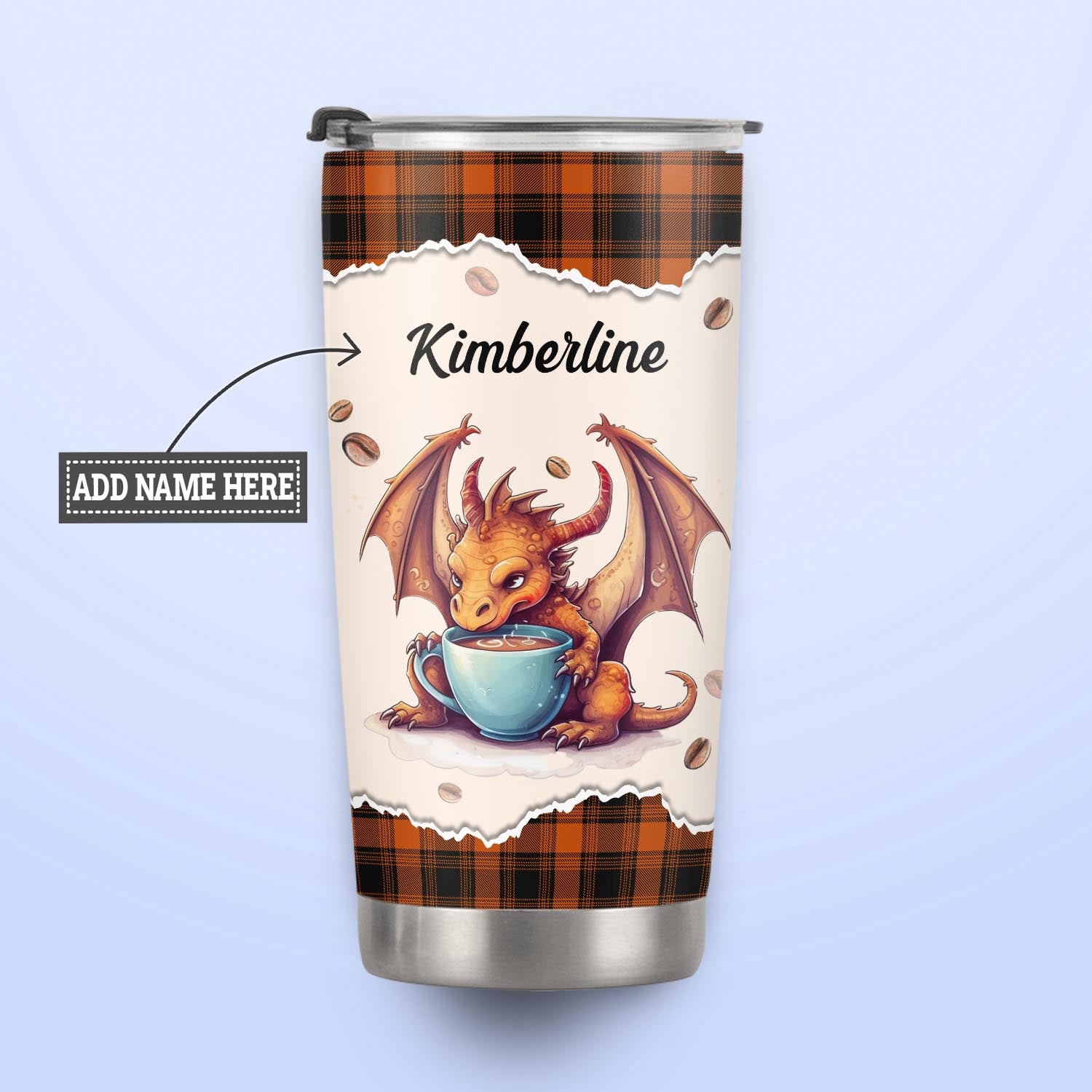 Dragon I Dont Care What Day It Is Its Early Im Grumpy I Want Coffee NNRZ270623442 Stainless Steel Tumbler