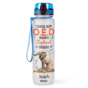 I Suffer From Oed Obsessive Elephant Disorder HTRZ10086074YX Water Tracker Bottle