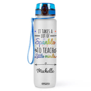 It Takes A Lot Of Sparkle To Teach Little Minds HHRZ27072805AV Water Tracker Bottle
