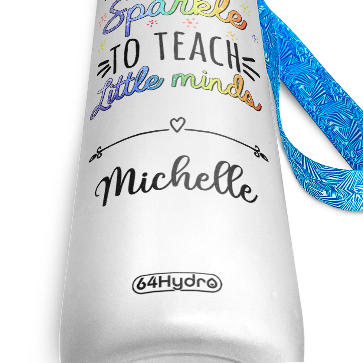 It Takes A Lot Of Sparkle To Teach Little Minds HHRZ27072805AV Water Tracker Bottle