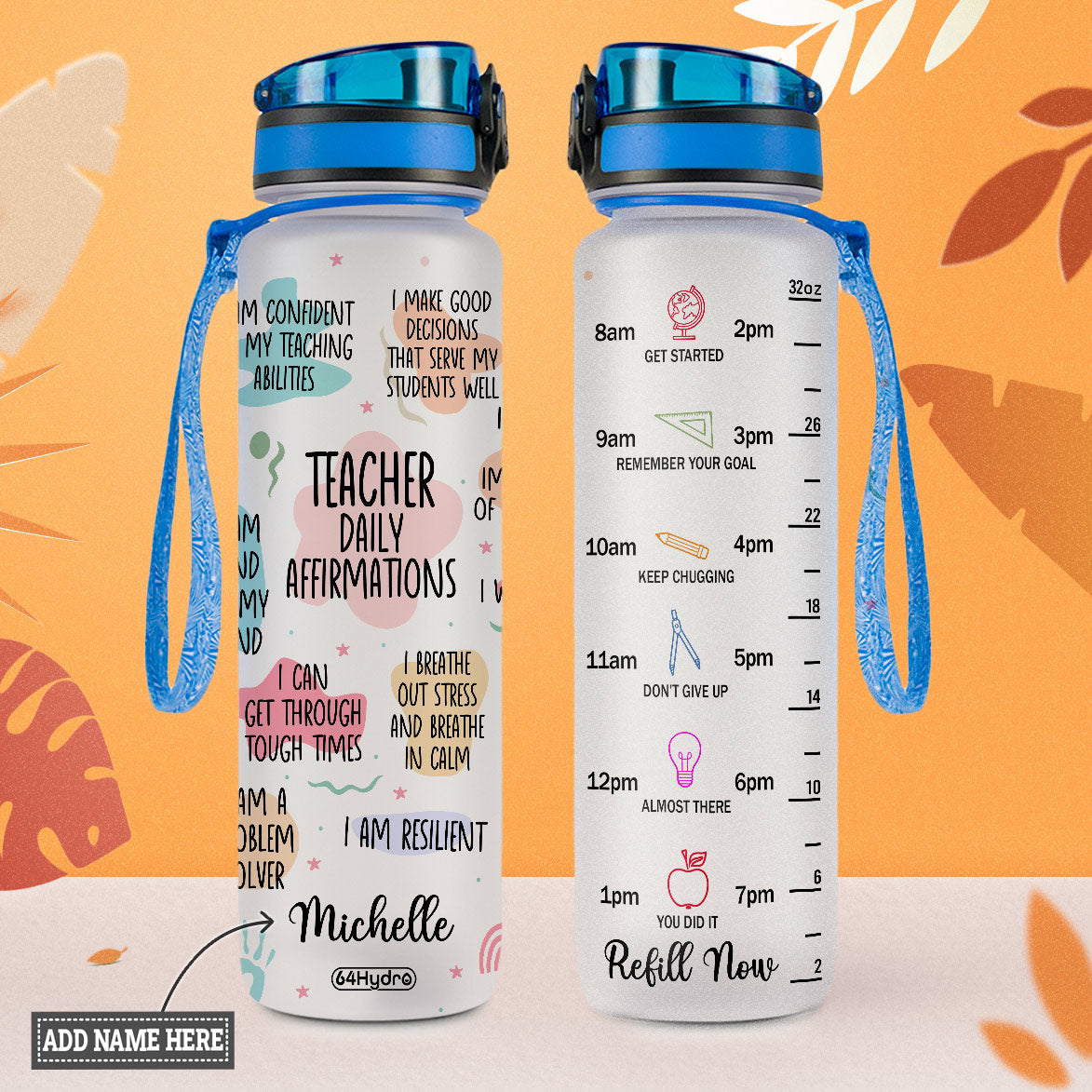 Teacher Daily Affirmations HHRZ26079653ZL Water Tracker Bottle