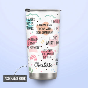 Teacher Daily Affirmations HTRZ26079406KD Stainless Steel Tumbler
