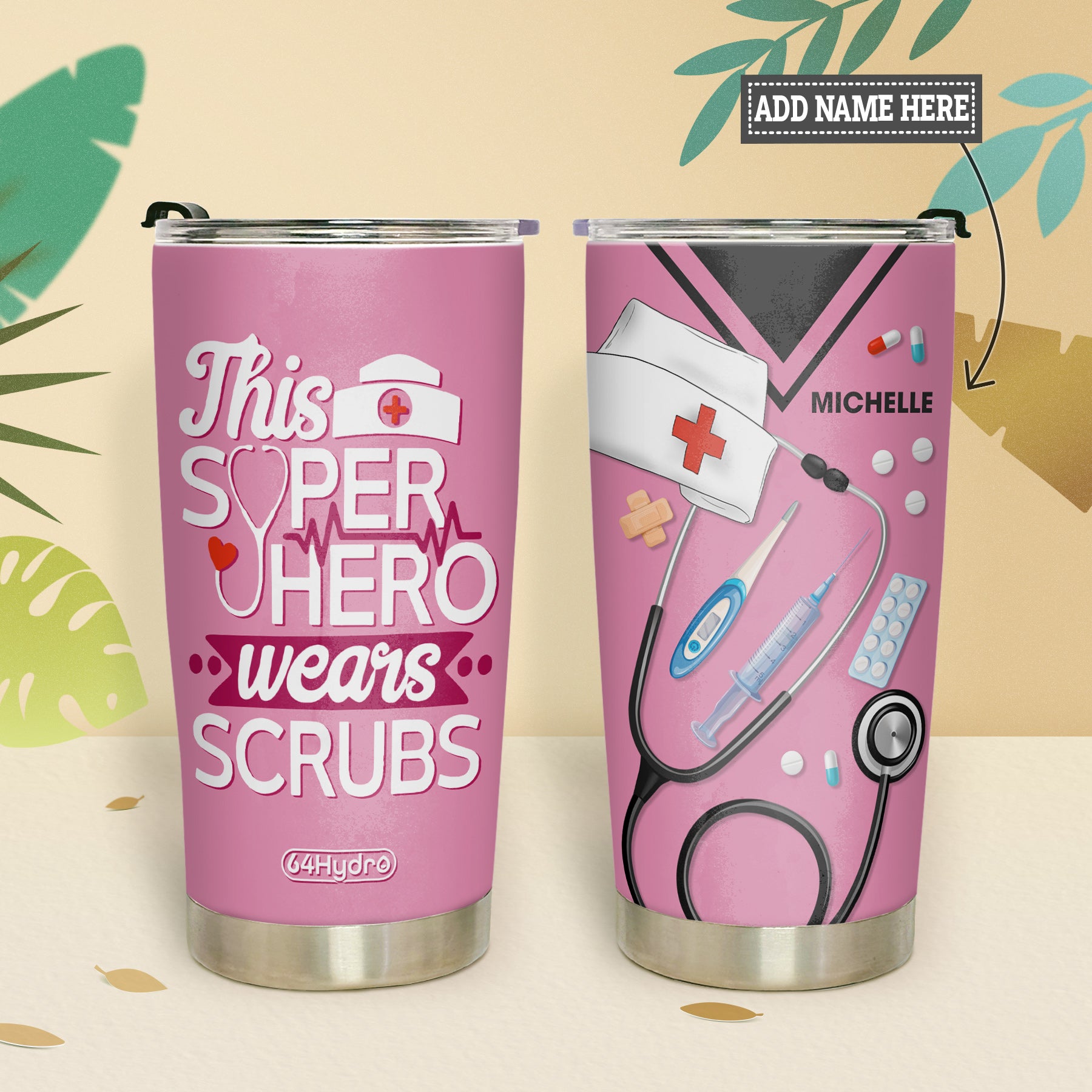 This Super Hero Wears Scrubs DNRZ220623829 Stainless Steel Tumbler