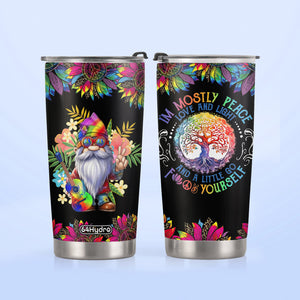 Tie Dye Gnome Mostly Peace Love And Light HHLZ270623011 Stainless Steel Tumbler