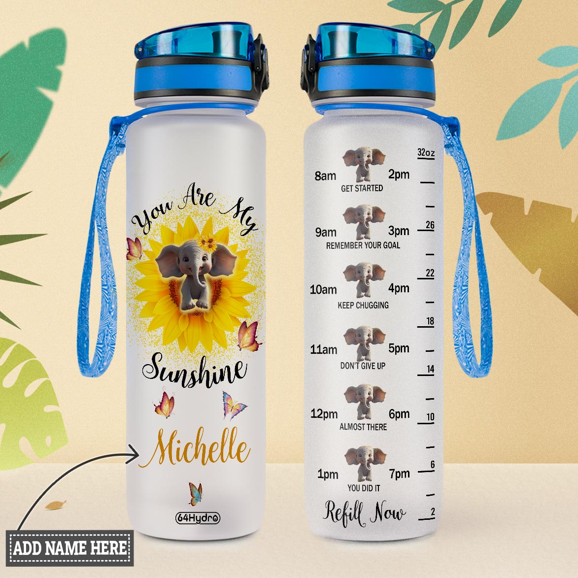 You Are My Sunshine Elephant Sunflower HTRZ10085197JX Water Tracker Bottle