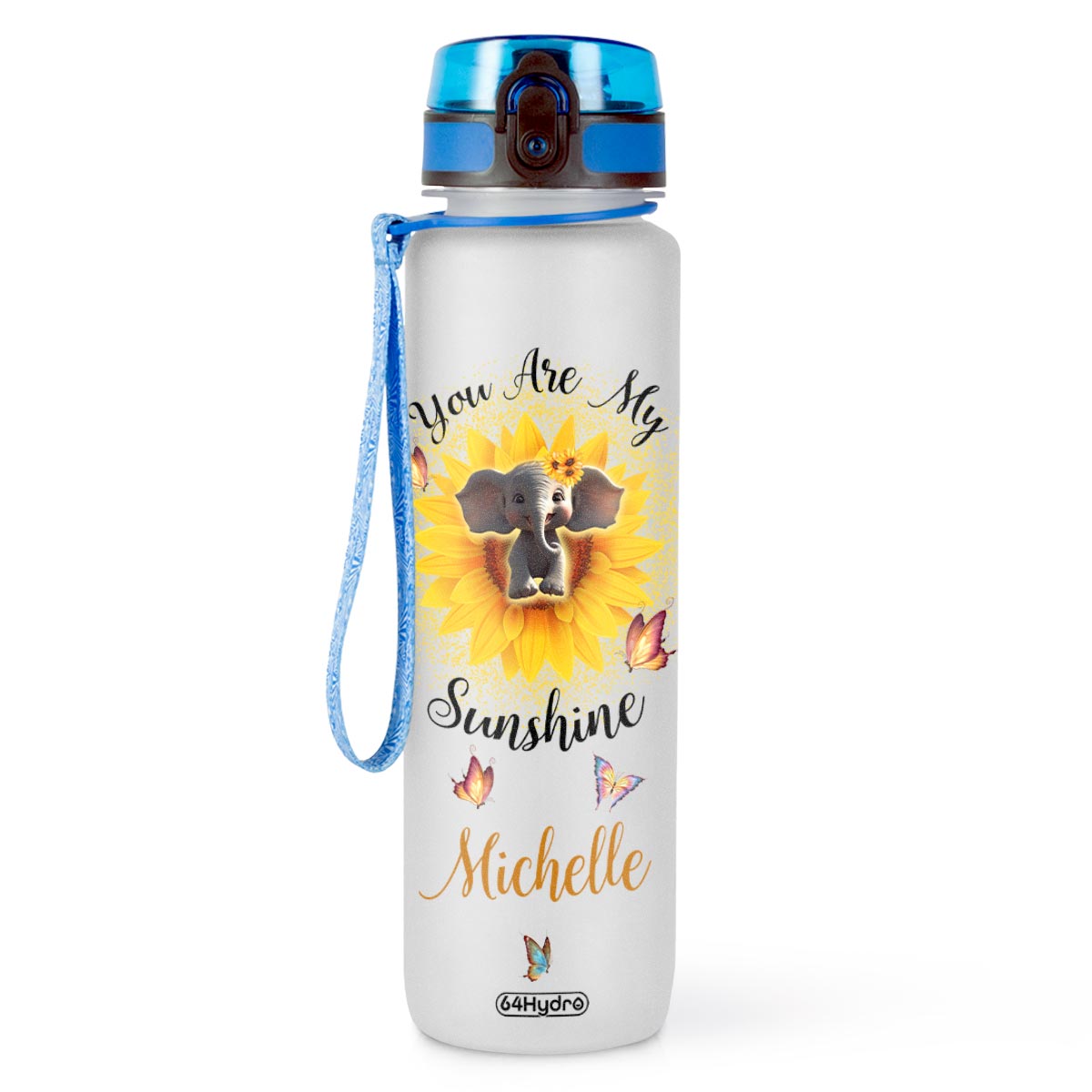 You Are My Sunshine Elephant Sunflower HTRZ10085197JX Water Tracker Bottle